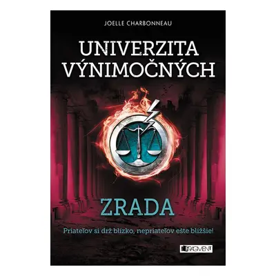 Univerzita výnimočných 2 - Zrada - Joelle Charbonneau