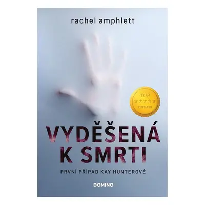 Vyděšená k smrti - Rachel Amphlett