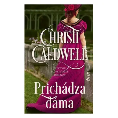 Prichádza dáma - Christi Caldwell