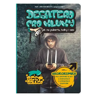 Desatero pro kluky - MUDr. Jana Martincová