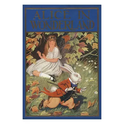 Alice's Adventures in Wonderland - Lewis Carroll