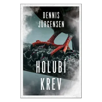 Holubí krev - Dennis Jürgensen