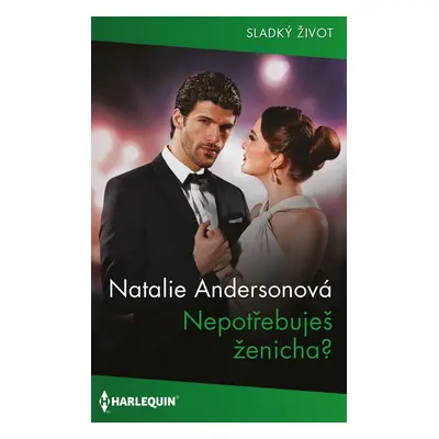 Nepotřebuješ ženicha? - Natalie Andersonová