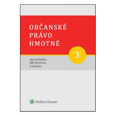 Občanské právo hmotné 3 - Jiří Švestka