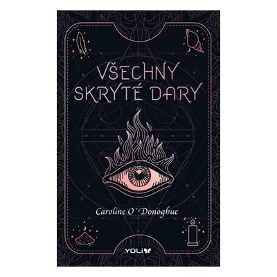 Všechny skryté dary - Caroline O'Donoghue