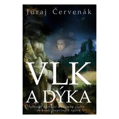 Vlk a dýka - Juraj Červenák