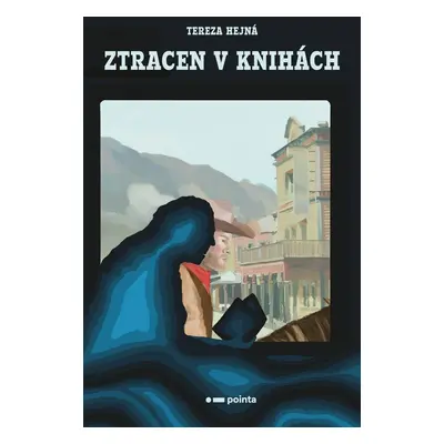 Ztracen v knihách - Tereza Hejná