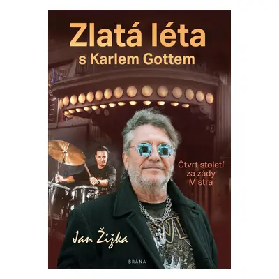 Zlatá léta s Karlem Gottem - Jan Žižka