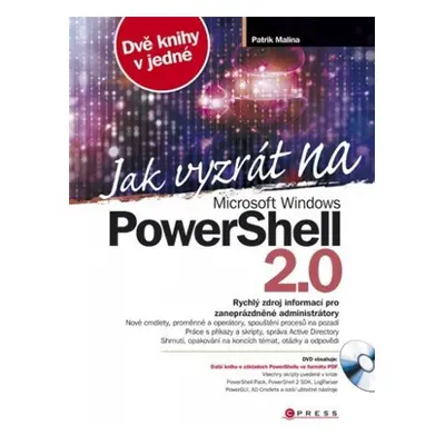 Jak vyzrát na Microsoft Windows PowerShell 2.0 - Patrik Malina