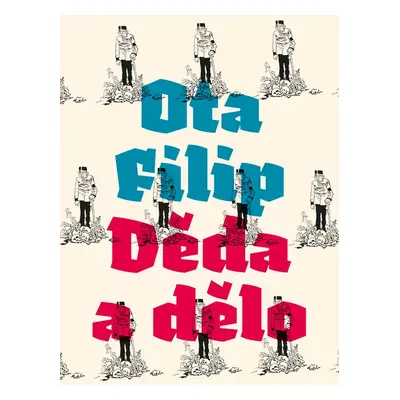 Děda a dělo - Ota Filip