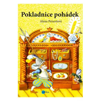 Pokladnice pohádek - Alena Peisertová