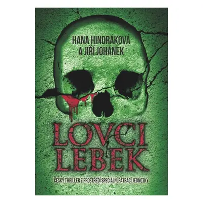 Lovci lebek - Jiří Johánek