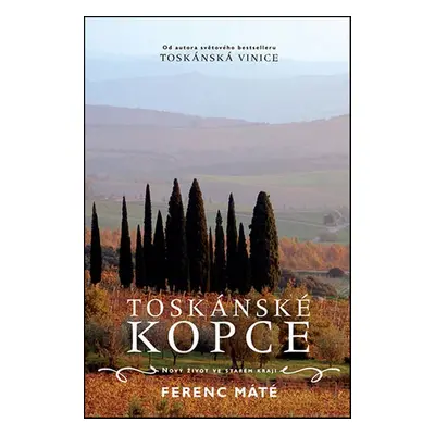 Toskánské kopce - Ferenc Máté