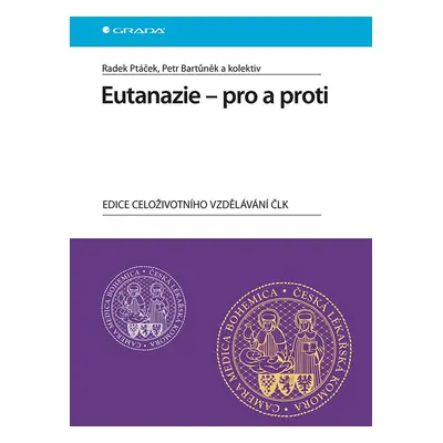 Eutanazie - pro a proti - Petr Bartůněk