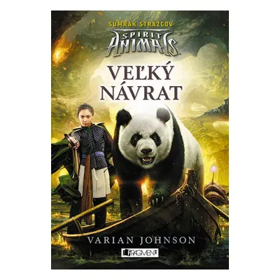 Spirit Animals: Súmrak strážcov 3 - Veľký návrat - Varian Johnson