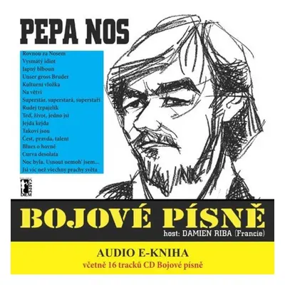 Bojové písně (včetně kompletní CD nahrávky) - Pepa Nos