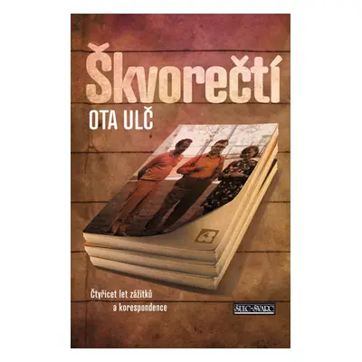 Škvorečtí - Ota Ulč