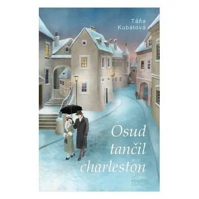 Osud tančil charleston - Táňa Kubátová