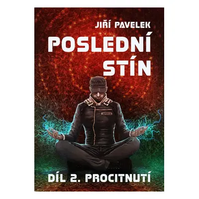 Poslední stín 2 - Jiří Pavelek