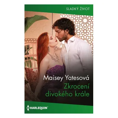 Zkrocení divokého krále - Maisey Yatesová