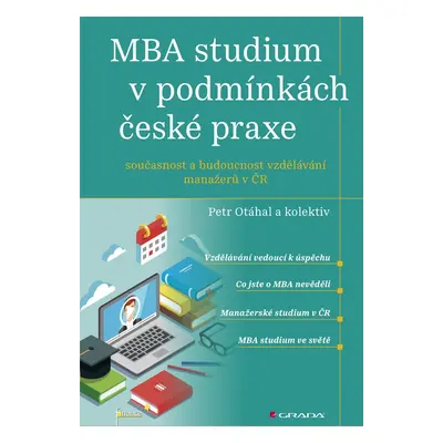 MBA studium v podmínkách české praxe - kolektiv a