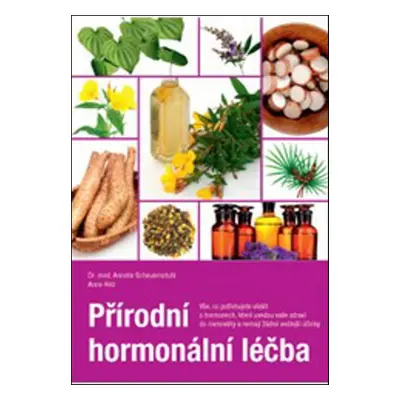 Přírodní hormonální léčba - Anne Hild