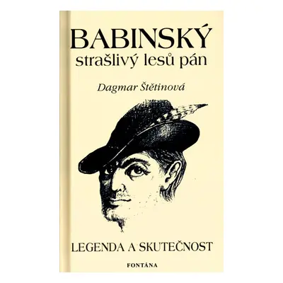 Babinský strašlivý lesů pán - Dagmar Štětinová