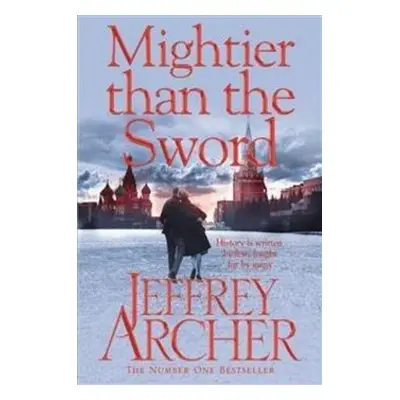 Mightier than the Sword - Jeffrey Archer