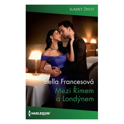 Mezi Římem a Londýnem - Bella Francesová