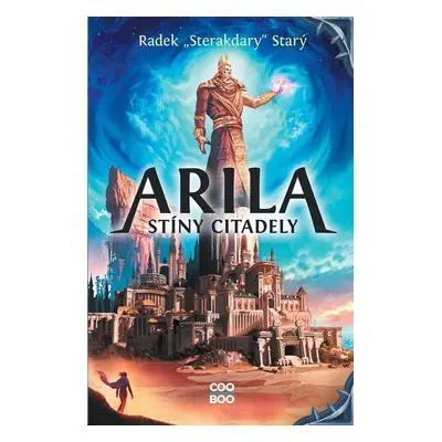 Arila: Stíny Citadely - Radek "Sterakdary" Starý