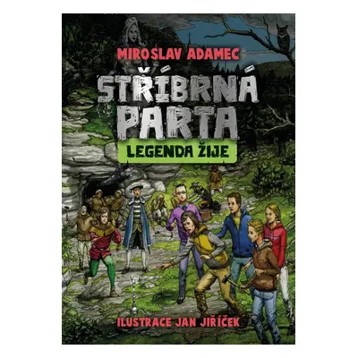 Stříbrná parta - Miroslav Adamec