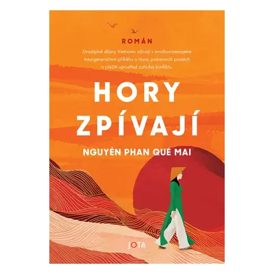 Hory zpívají - Phan Que Mai Nguyen