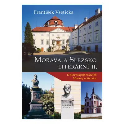 Morava a Slezsko Literární II. - František Všetička