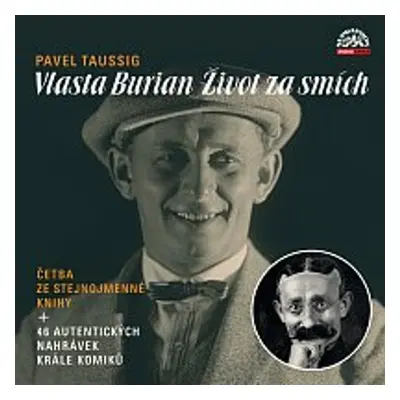 Vlasta Burian / Život za smích - Pavel Taussig