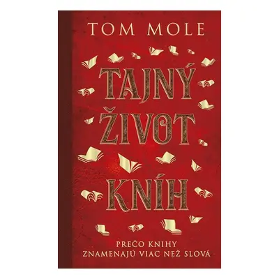 Tajný život kníh - Tom Mole