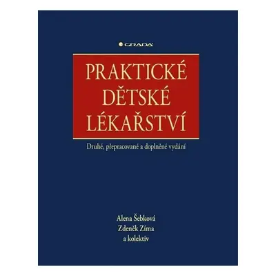 Praktické dětské lékařství - Alena Šebková