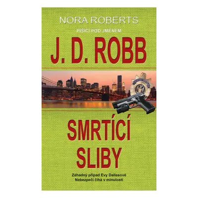 Smrtící sliby - J. D. Robb