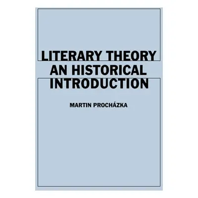 Literary Theory - Martin Procházka