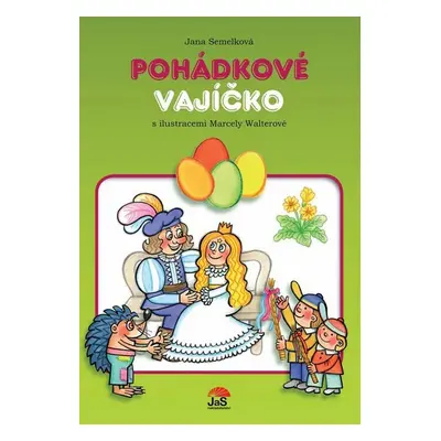 Pohádkové vajíčko - Jana Semelková