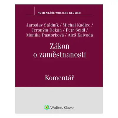 Zákon o zaměstnanosti Komentář - Aleš Kalvoda