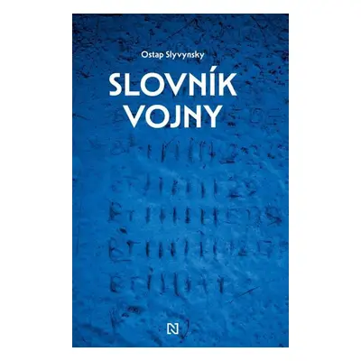 Slovník vojny - Ostap Slyvynsky