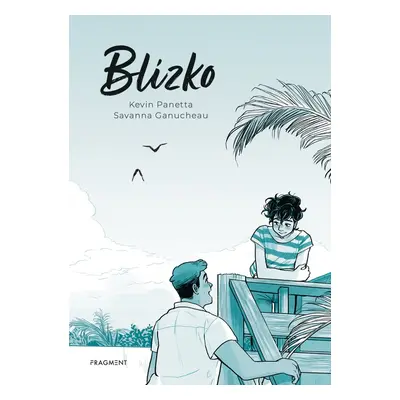 Blízko - Kevin Panetta