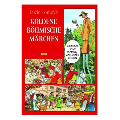 Goldene Böhmische märchen - Lucie Lomová