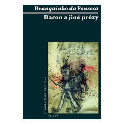 Baron a jiné prózy - António José B. da Fonseca