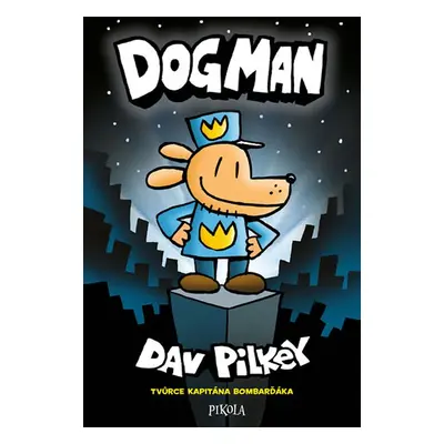 Dogman - Dav Pilkey