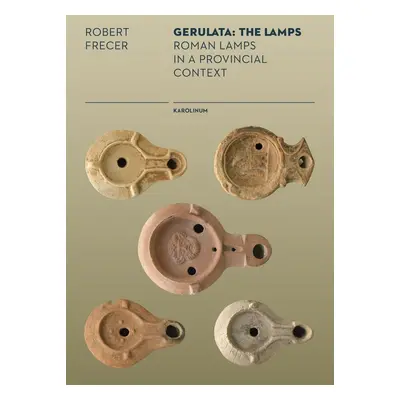 Gerulata: The Lamps - Robert Frecer