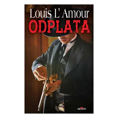 Odplata - Louis L´Amour