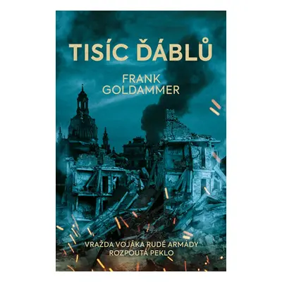 Tisíc ďáblů - Frank Goldammer