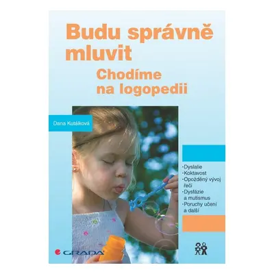 Budu správně mluvit - Dana Kutálková