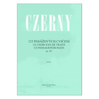 125 pasážových cvičení op. 261 - Carl Czerny